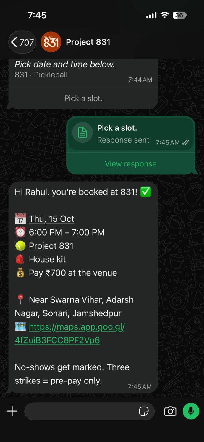 Confirmation message: you're booked at 831, with date, time, kit, pay 700 rupees at the venue, address, a maps link and a no-show rule.